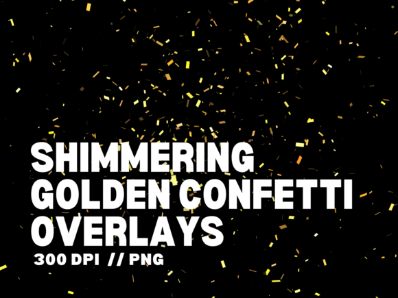 Download 15 Shimmering Golden Confetti Overlays - Old Collection